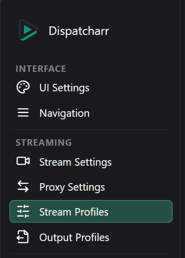 Stream profiles and output profiles in settings
